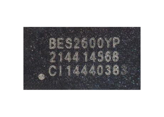 BT IC BES2600YP พลังงานต่ำเป็นพิเศษ BT Audio SoC แพ็คเกจ BGA โหมดคู่ BT 5.3 ชิป