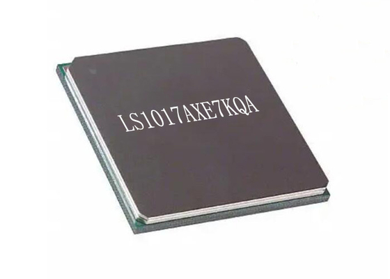 ประสิทธิภาพสูง LS1017AXE7KQA ไมโครโปรเซสเซอร์ IC 448FBGA ชิปวงจรรวม