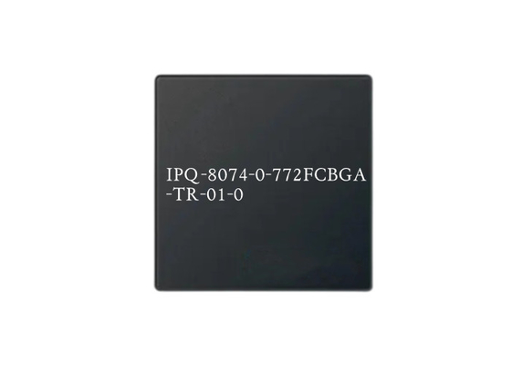 ชิป 802.11ax End-To-End Wi-Fi IPQ-8074-0-772FCBGA-TR-01-0 รูเตอร์ BGA Packge